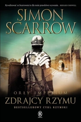 Orły imperium 18. Zdrajcy Rzymu - Simon Scarrow