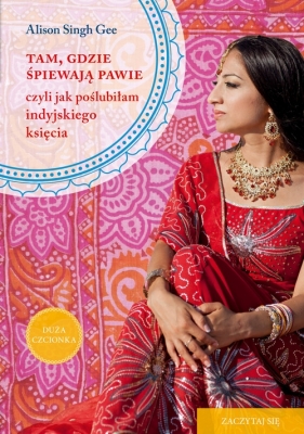 Tam, gdzie śpiewają pawie - Alison Singh Gee