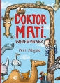 Doktor Mati weterynarz - Priit Põhjala