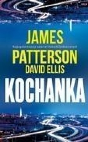 Kochanka - James Patterson, David Ellis