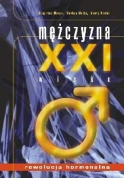 Mężczyzna XXI wieku - Siegfried Meryn, Markus Metka, Georg Kindel