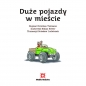 Mądra mysz. Duże pojazdy w mieście - Christian Tielmann