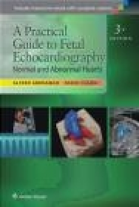 A Practical Guide to Fetal Echocardiography Rabih Chaoui, Alfred Abuhamad
