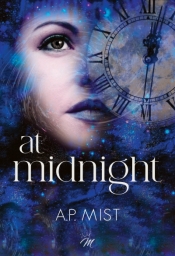 At midnight - A. P. Mist