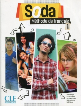 Soda 1 Methode de francais Podręcznik + DVD ROM - Dorothée Dupleix, Bruno Megre, Lucile Chapiro