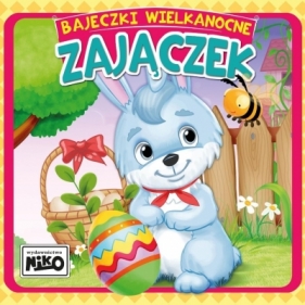 Bajeczki wielkanocne. Zajączek - Wioletta Piasecka