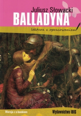 Balladyna. Lektura z opracowaniem - Juliusz Słowacki