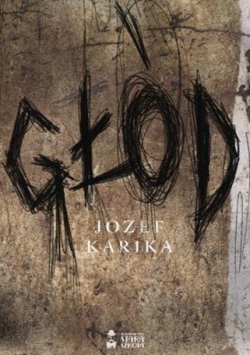 Głód - Jozef Karika