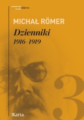 Dzienniki Tom 3 1916-1919 - Romer Michał