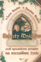Sekrety mnichów czyli sprawdzone przepisy na szczęśliwe życie (Uszkodzona okładka) - Leon Knabit
