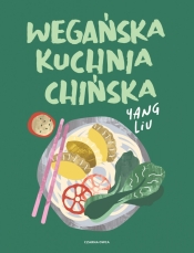 Wegańska kuchnia chińska - Yang Liu