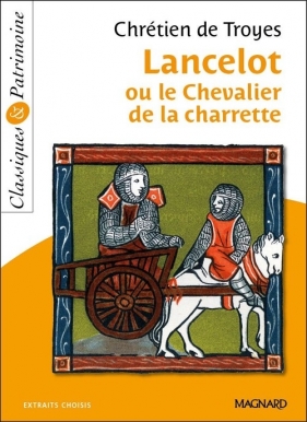 Lancelot ou le Chevalier de la charrette - Chrétien de Troyes