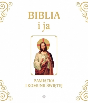 Biblia i ja. Pamiątka I Komunii Świętej - Silvia Alonso