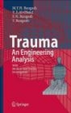 Trauma an Engineering Analysis T. Bangash, M.Y.H. Bangash, Y.F. Al-Obaid