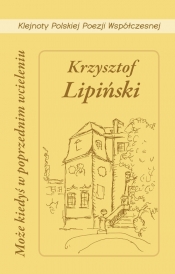 Może kiedyś w poprzednim wcieleniu