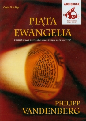 Piąta Ewangelia (Audiobook) - Philipp Vandenberg