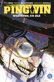 Pingwin. Wszystko, co złe. Tom 2 - Tom King