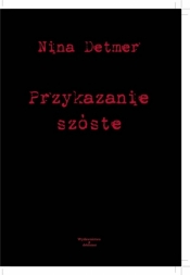 Przykazanie szóste - Nina Detmer