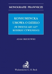 Konsumencka umowa o dzieło (w świetle art. 6271 Kodeksu cywilnego)