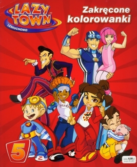 Lazy Town Leniuchowo Zakręcone kolorowanki 5 - <br />