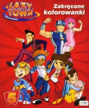 Lazy Town Leniuchowo Zakręcone kolorowanki 5 - <br />