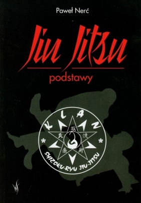 Jiu Jitsu podstawy - Nerć Paweł