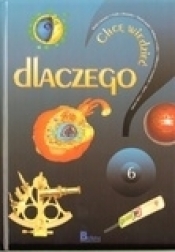 Chcę wiedzieć dlaczego 6