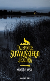 Tajemnice suwalskiego jeziora - Jasza Krzysztof