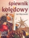 Śpiewnik kolędowy + CD  Jan Węcowski