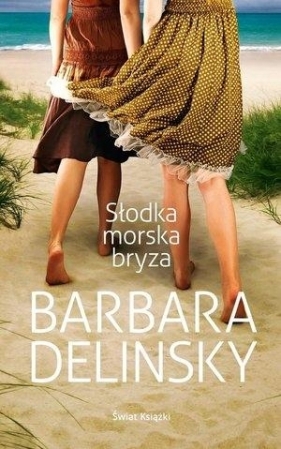Słodka morska bryza - Delinsky Barbara