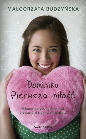 Dominika. Pierwsza miłość - Budzyńska Małgorzata