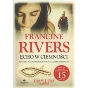 Echo w ciemności - Francine Rivers