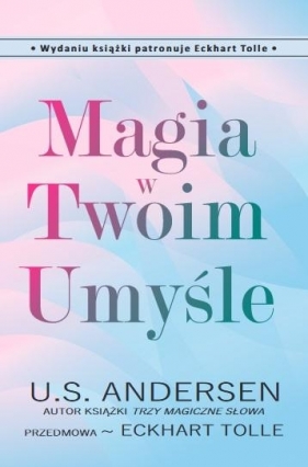 Magia w Twoim Umyśle - U.S. Andersen, Eckhart Tolle