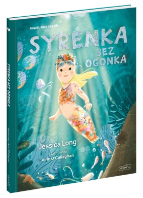 Syrenka bez ogonka. Książki, które dają siłę - Jessica Long
