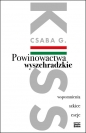 Powinowactwa wyszehradzkie - Csaba G. Kiss
