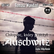 Chłopiec który przeżył Auschwitz - Wandzel Tomasz 