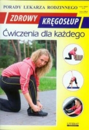 Zdrowy Kręgosłup Porady lekarza rodzinnego