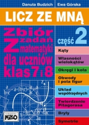 Licz ze mną Zbiór zadań z matematyki dla uczniów klas 7 i 8 Część 2