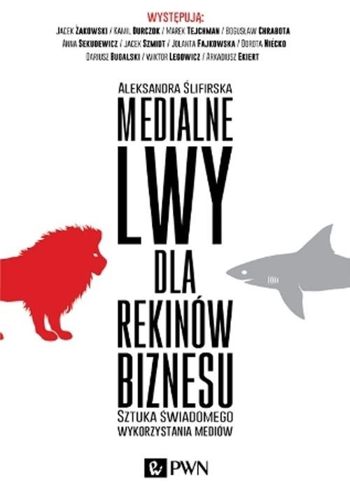 Medialne lwy dla rekinów biznesu