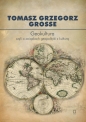 Geokultura - Tomasz Grzegorz Grosse