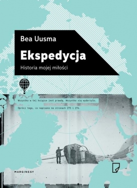 Ekspedycja Historia mojej miłości - Uusma Bea