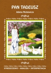 Pan Tadeusz Adama Mickiewicza. - Ilona Kulik