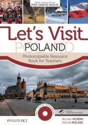 Let?s Visit Poland. Photocopiable Resource Book for Teachers - Ociepa Roman, Kolasa Michał
