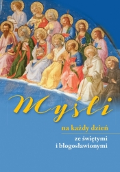 Myśli na każdy dzień ze świętymi i błogosławionymi - Marcello Stanzione