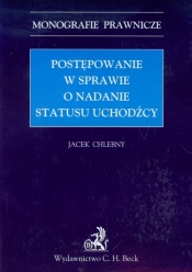 Postępowanie w sprawie o nadanie statusu uchodźcy
