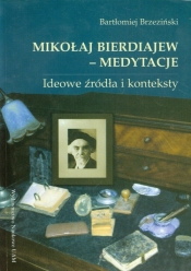 Mikołaj Bierdiajew medytacje
