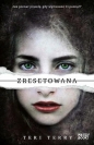 Zresetowana - Teri Terry