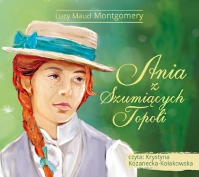 Ania z Szumiących Topoli (audiobook) - Lucy Maud Montgomery