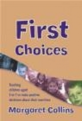 First Choices Margaret Collins, M Collins