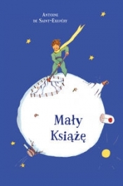 Mały Książę - Antoine de Saint-Exupéry